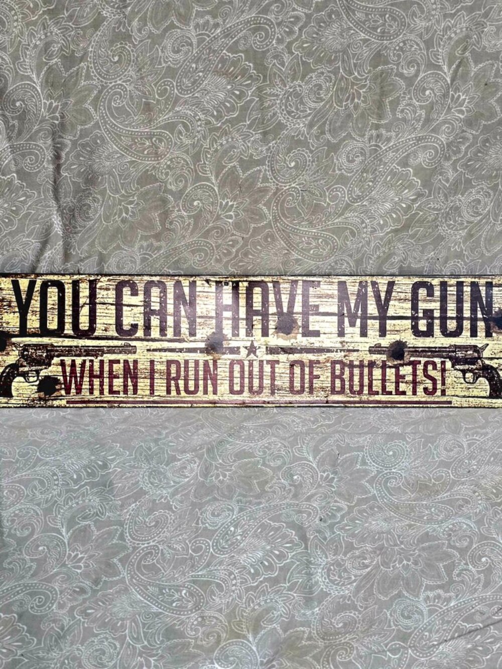 Open Road Brands Metal Sign You Can Have My Gun Western Decor 16x4